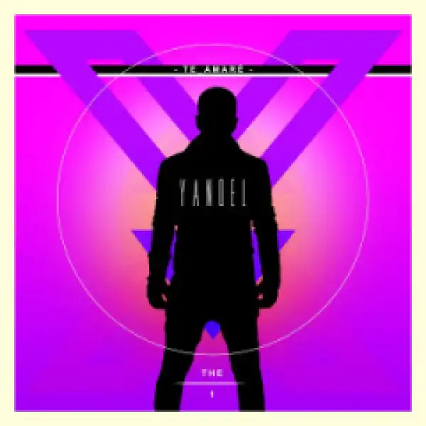 Yandel - Te Amaré